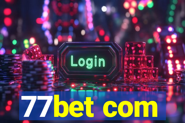 77bet com